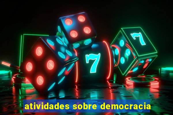 atividades sobre democracia